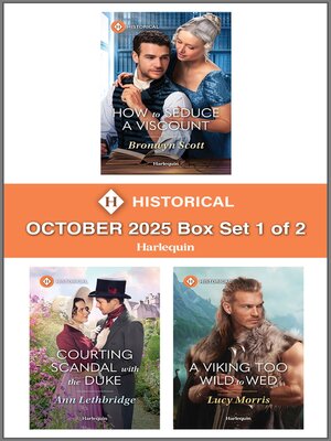 cover image of Harlequin Historical--October 2025--Box Set 1 of 2